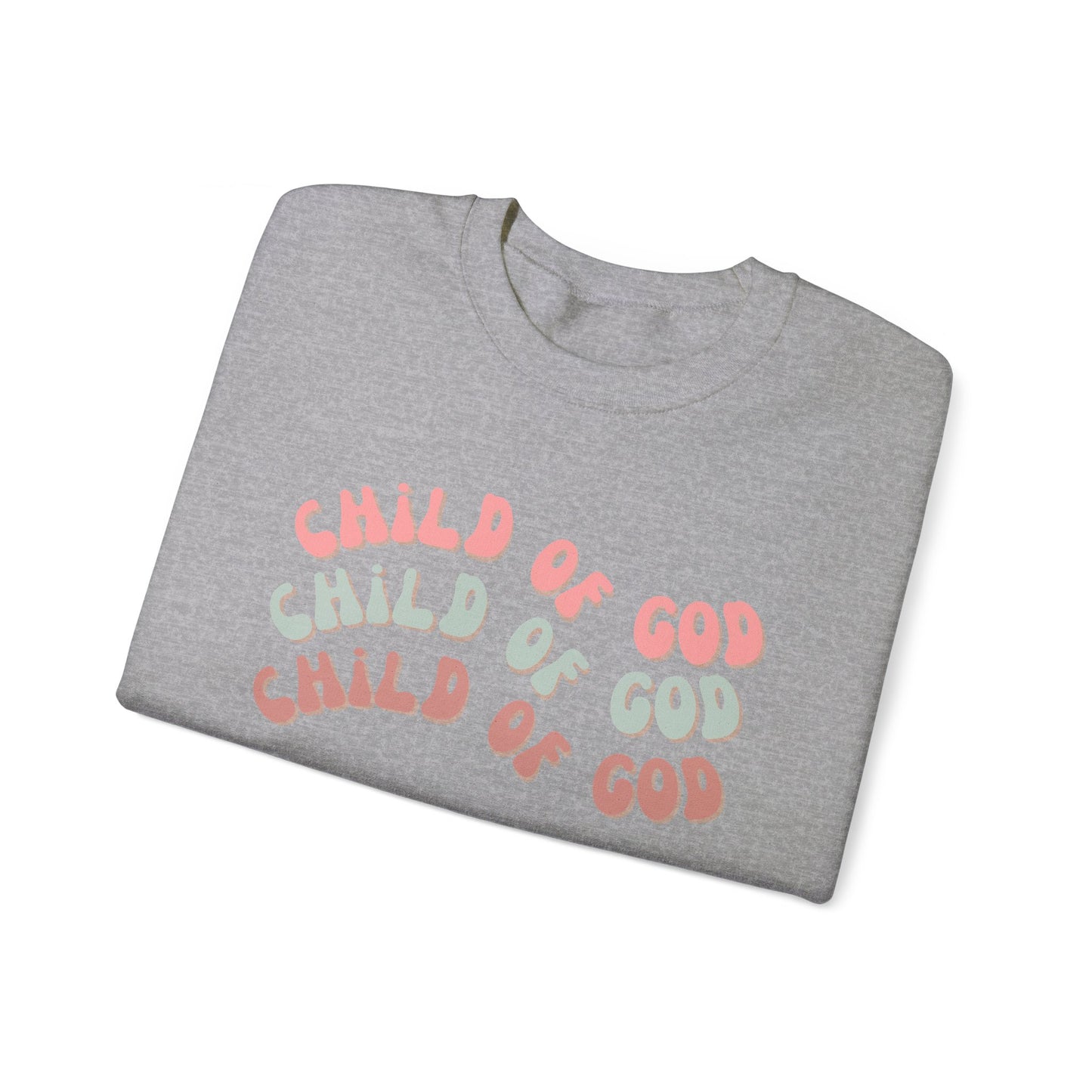 Child Of God- Crewneck