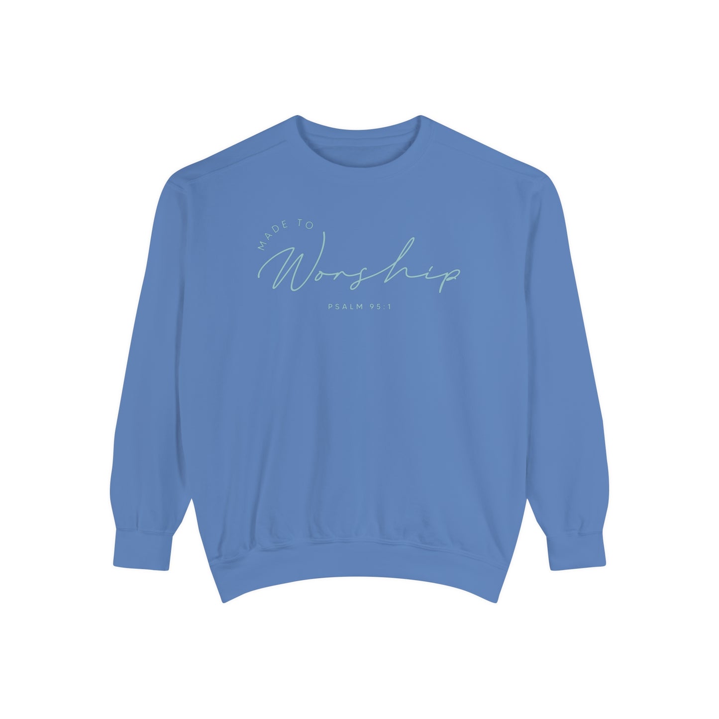 Made to Worship- Women’s Comfy Sweatshirt