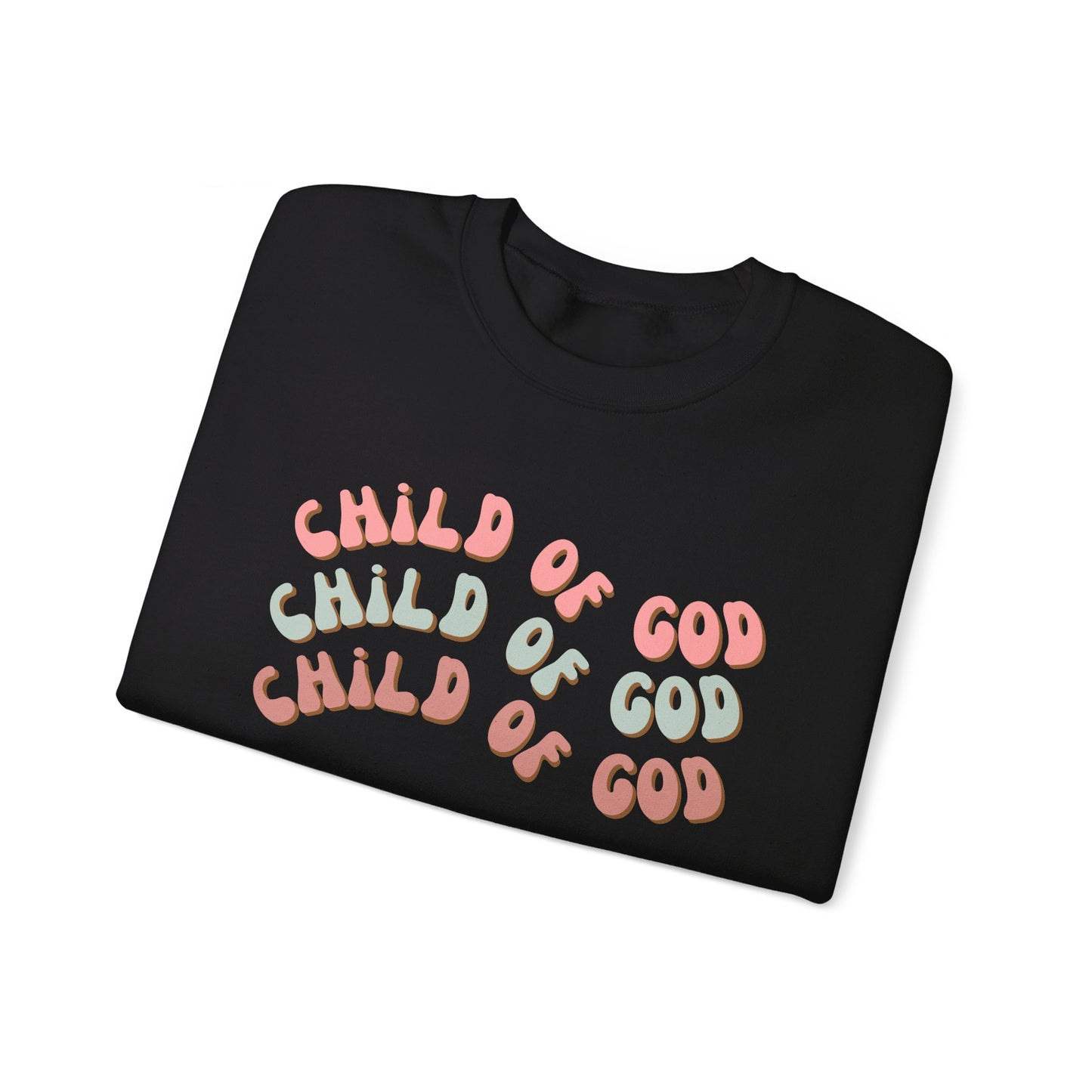Child Of God- Crewneck