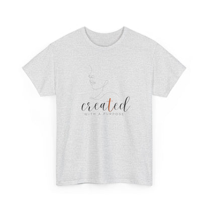 Created With A Purpose- Woman’s T-Shirt