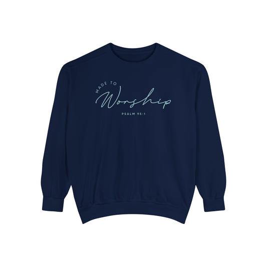 Made to Worship- Women’s Comfy Sweatshirt