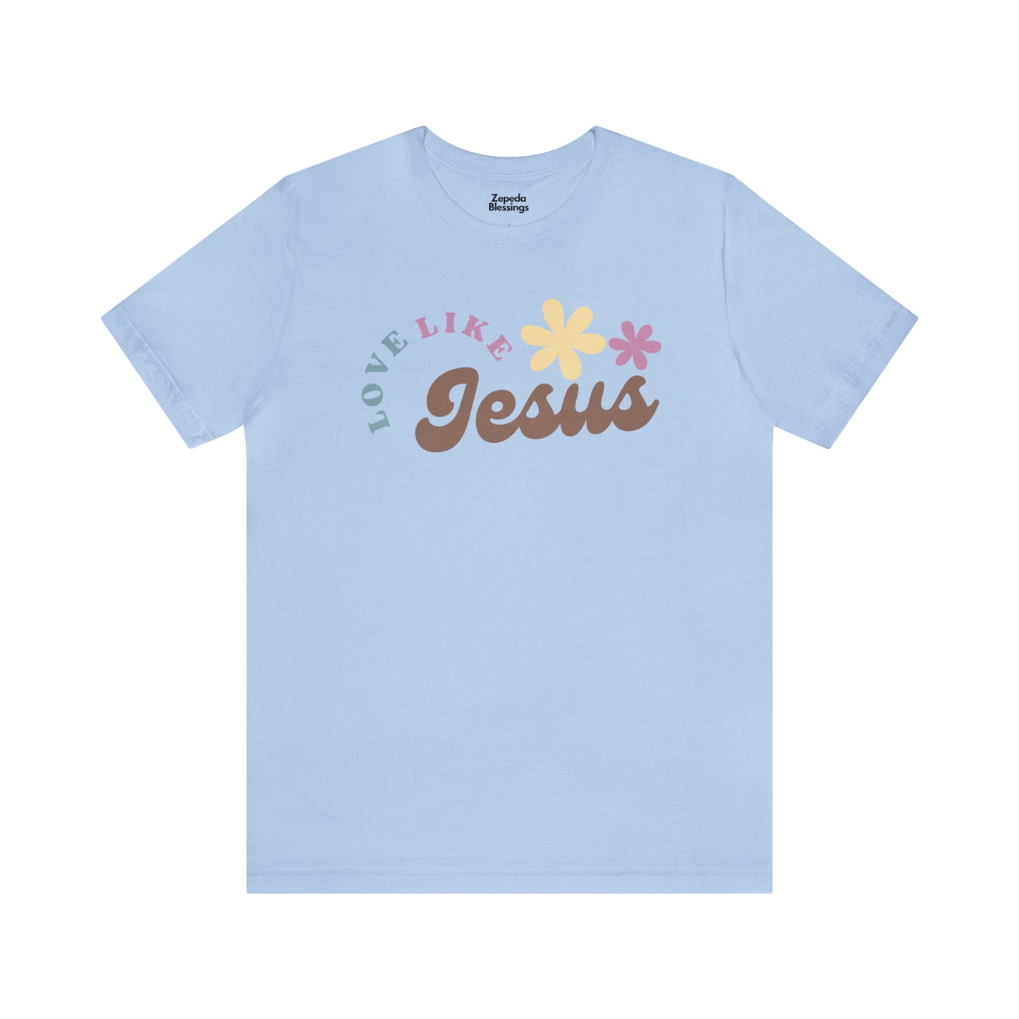 Love Like Jesus- Women’s T-Shirt