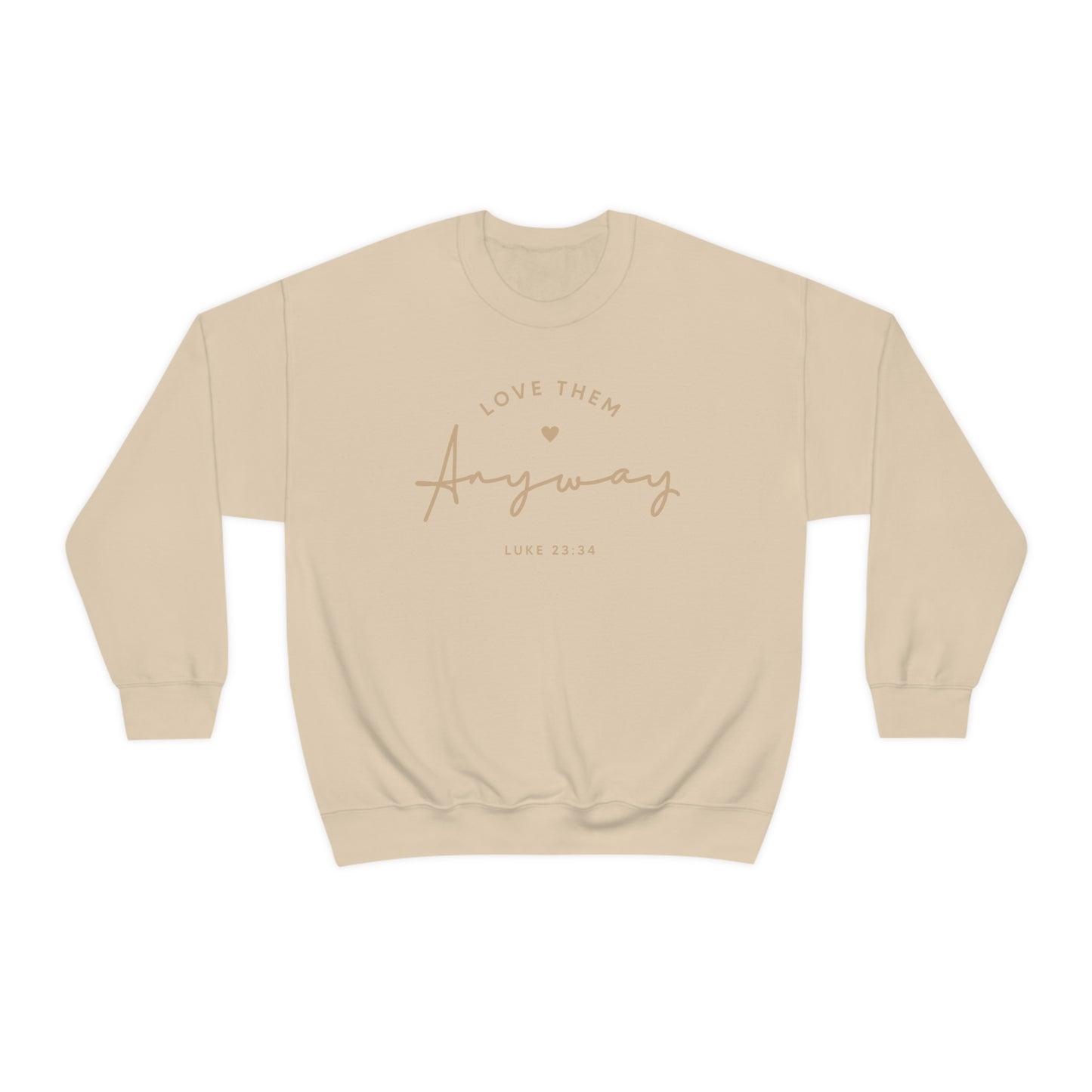 Love Them Anyways - Women’s Crewneck Sweatshirt