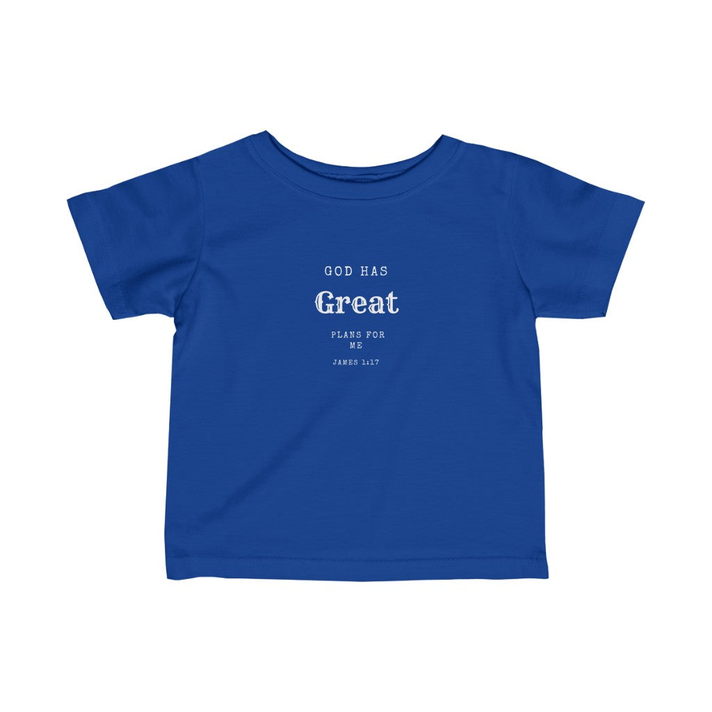 God Has Great Plans For Me- Toddler T-Shirt