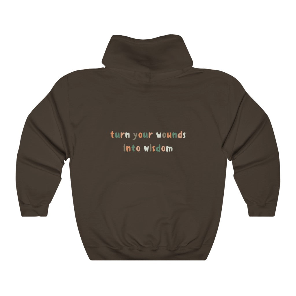 Turn Your Wounds Into Wisdom- Women’s Hoodie