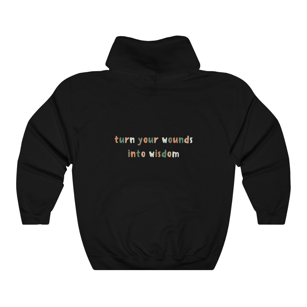 Turn Your Wounds Into Wisdom- Women’s Hoodie